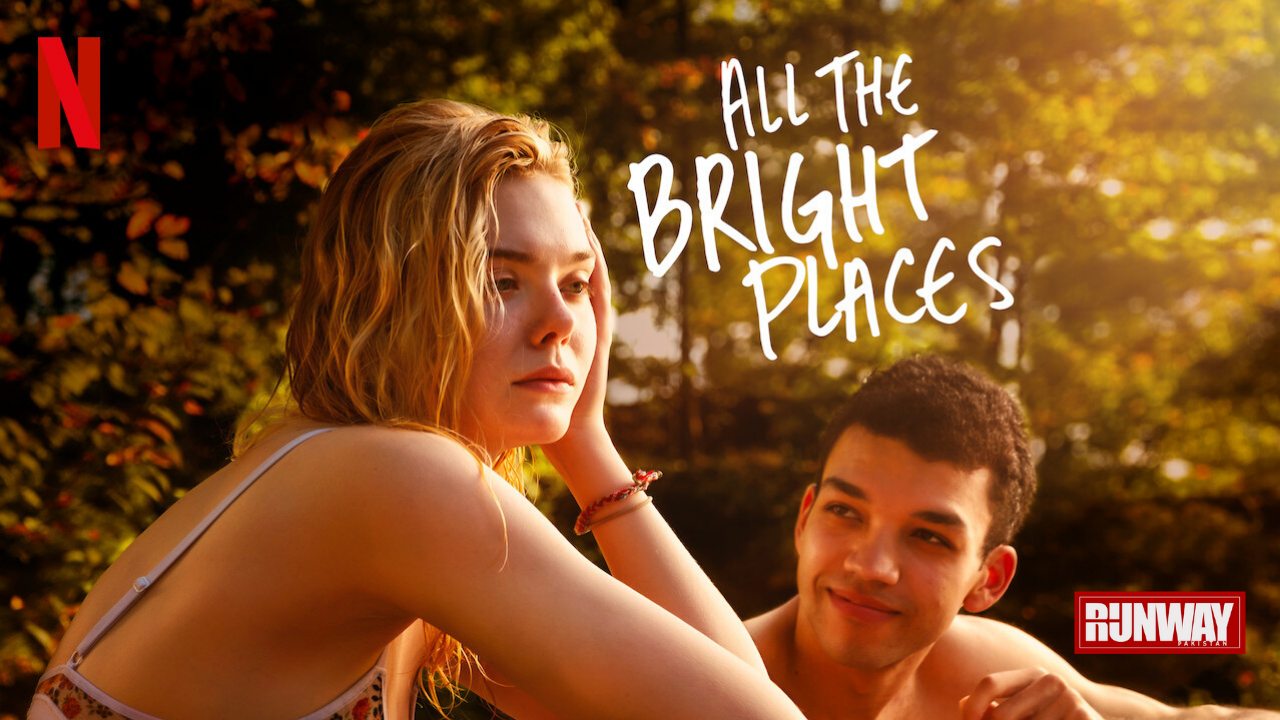 All the Bright places movie review - Runway Pakistan