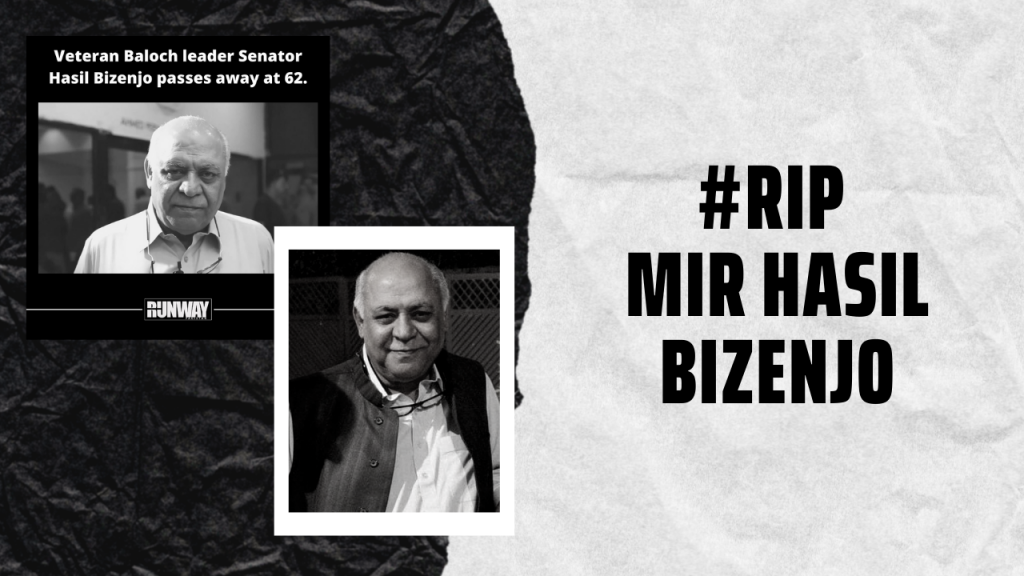 Mir Hasil Bizenjo Pass Away Runway Pakistan
