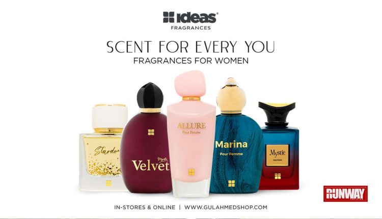 Ideas Fragrances by GulAhmed – Runway Pakistan